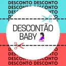 Descontão Baby - 🤰🏻🤯🎉