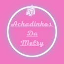 Achadinhos da Melry🛍️