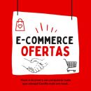 E-COMMERCE OFERTAS 🛒🛍️ GR1