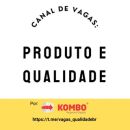 Vagas Emprego na área de Produto e Qualidade