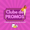 CLUBE DE PROMOS #2 🛍