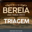 Beréia - grupo TRIAGEM, amizade cristã.